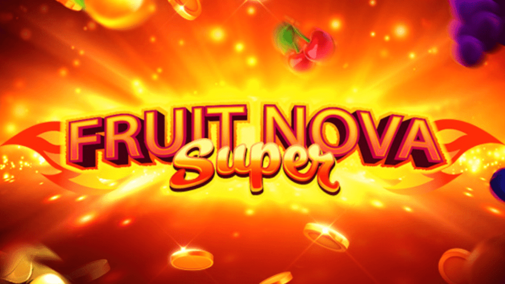 Fruit Super Nova