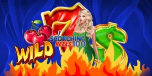 Scorching Reels 100